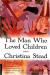 The Man Who Loved Children Study Guide, Literature Criticism, and Lesson Plans by Christina Stead