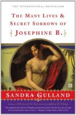The Many Lives & Secret Sorrows of Josephine B by Sandra Gulland