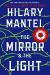 The Mirror & the Light Study Guide and Lesson Plans by Hilary Mantel
