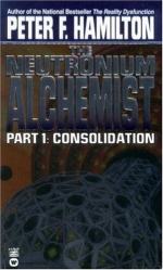 The Neutronium Alchemist Consolidation by Peter F. Hamilton