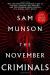 The November Criminals Study Guide by Sam Munson