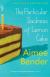 The Particular Sadness of Lemon Cake Study Guide by Aimee Bender 