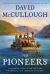 The Pioneers Study Guide by David McCullough