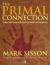 The Primal Connection: Follow Your Genetic Blueprint to Health and Happiness Study Guide by Mark Sisson