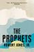 The Prophets: A Novel Study Guide by Robert Jones Jr.