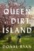 The Queen of Dirt Island Study Guide by Donal Ryan