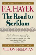 The Road to Serfdom by Friedrich Hayek