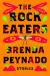 The Rock Eaters Study Guide by Brenda Peynado