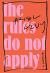 The Rules Do Not Apply: A Memoir Study Guide by Ariel Levy