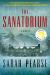 The Sanatorium Study Guide by Sarah Pearse