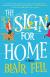 The Sign For Home Study Guide by Blair Fell