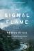 The Signal Flame: A Novel Study Guide by Andrew Krivak