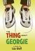 The Thing About Georgie Study Guide by Lisa Graff