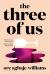 The Three of Us Study Guide by Ore Agbaje-Williams