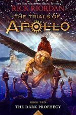 The Trials of Apollo Book Two The Dark Prophecy by Rick Riordan
