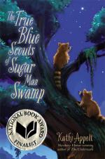 The True Blue Scouts of Sugar Man Swamp by Kathi Appelt