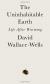 The Uninhabitable Earth: Life After Warming Study Guide and Lesson Plans by David Wallace-Wells