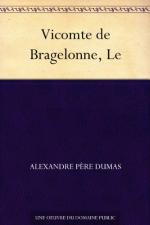 The Vicomte de Bragelonne by Alexandre Dumas, père