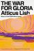 The War For Gloria Study Guide by Atticus Lish 