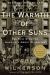 The Warmth of Other Suns Study Guide by Isabel Wilkerson