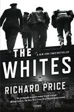 The Whites by Richard Price