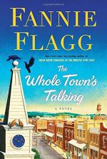 The Whole Town's Talking by Fannie Flagg