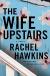 The Wife Upstairs Study Guide by Rachel Hawkins