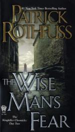 The Wise Man's Fear: The Kingkiller Chronicle: Day Two by Patrick Rothfuss