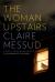 The Woman Upstairs Study Guide by Claire Messud