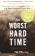 The Worst Hard Time Study Guide by Timothy Egan