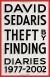 Theft by Finding: Diaries Study Guide by David Sedaris