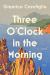 Three O'Clock in the Morning Study Guide by Gianrico Carofiglio