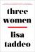 Three Women Study Guide and Lesson Plans by Lisa Taddeo