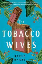 Tobacco Wives by Adele Myers