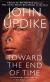 Toward the End of Time Study Guide and Short Guide by John Updike