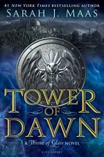 Tower of Dawn (Throne of Glass) by Sarah J. Maas