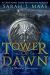 Tower of Dawn (Throne of Glass) Study Guide by Sarah J. Maas
