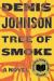 Tree of Smoke Study Guide by Denis Johnson