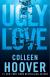 Ugly Love Study Guide by Colleen Hoover
