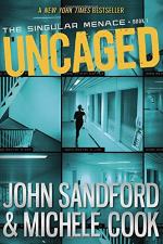 Uncaged by John Sandford and Michele Cook