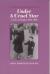 Under a Cruel Star: A Life in Prague 1941-1968 Study Guide and Lesson Plans by Heda Margolius Kovaly