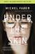 Under the Skin Study Guide by Michel Faber 