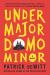 Undermajordomo Minor Study Guide by Patrick deWitt