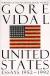 United States: Essays 1952-1992 Study Guide by Gore Vidal