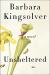 Unsheltered Study Guide and Lesson Plans by Barbara Kingsolver