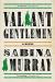 Valiant Gentlemen Study Guide by Sabina Murray