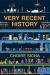 Very Recent History Study Guide by Sicha, Choire  