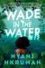 Wade in the Water Study Guide by Nyani Nkrumah