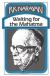 Waiting For Mahatma: A Novel Study Guide by R. K. Narayan