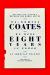We Were Eight Years in Power Study Guide by Coates, Ta-Nehisi